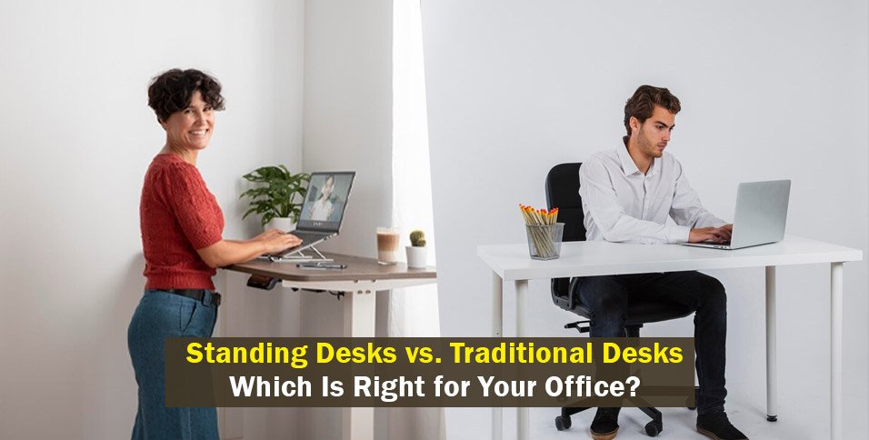 Standing Desks vs Traditional Desks