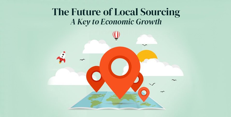 Future of Local Sourcing