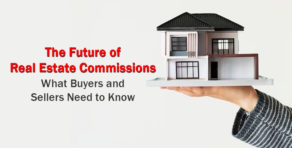 Future of Real Estate Commissions