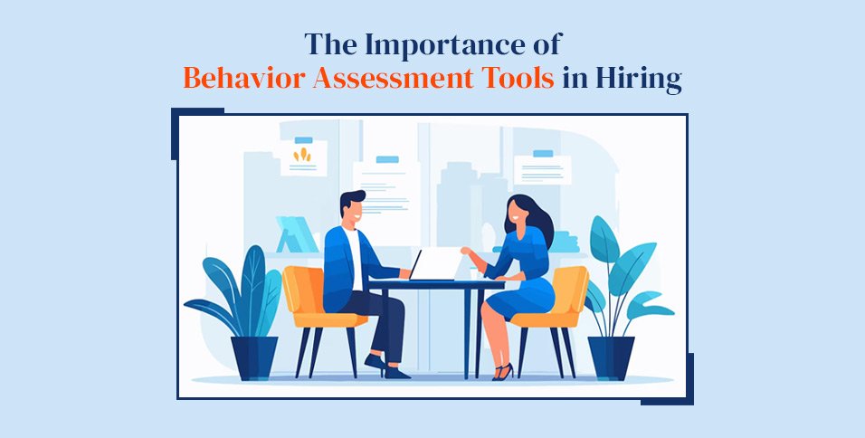 Behavior Assessment Tools