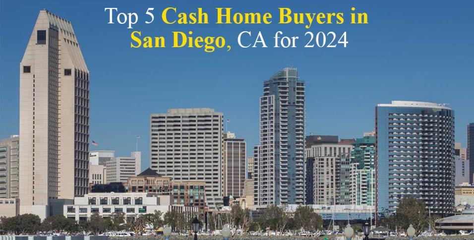 Cash Home Buyers in San Diego