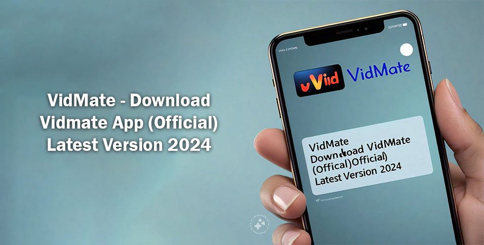 Download Vidmate App