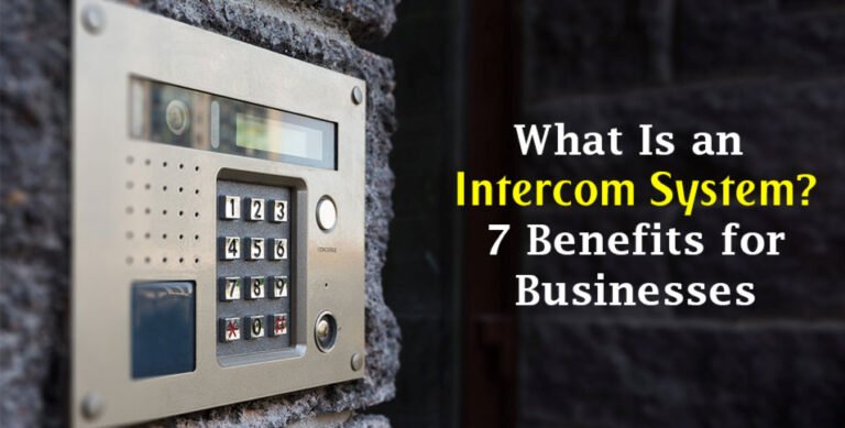 What Is an Intercom System