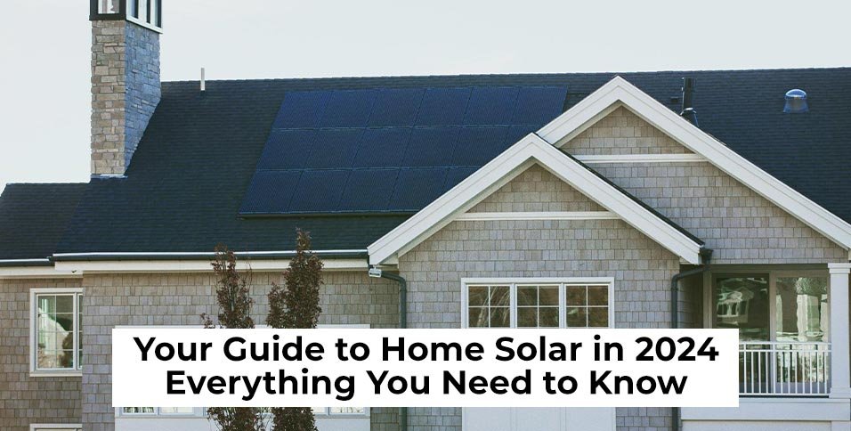 Guide to Home Solar