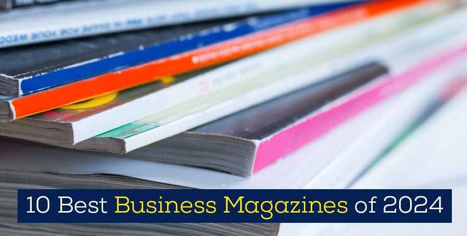 Best Business Magazines