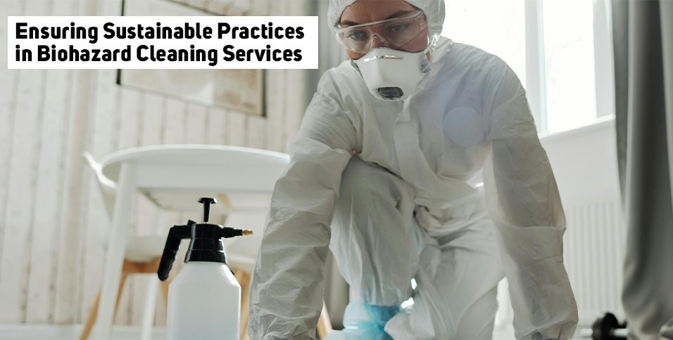 Biohazard Cleaning Services