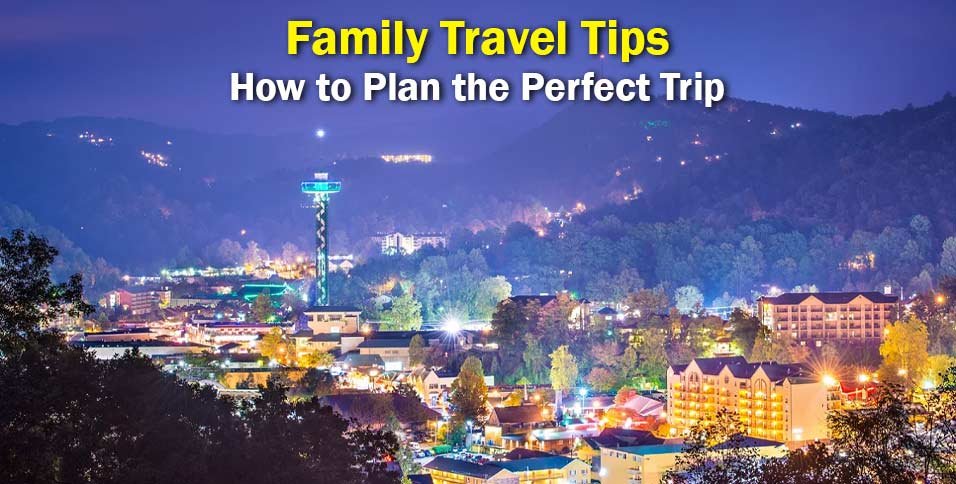 Family Travel Tips