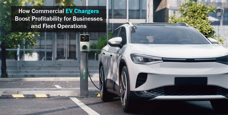 Commercial EV Chargers