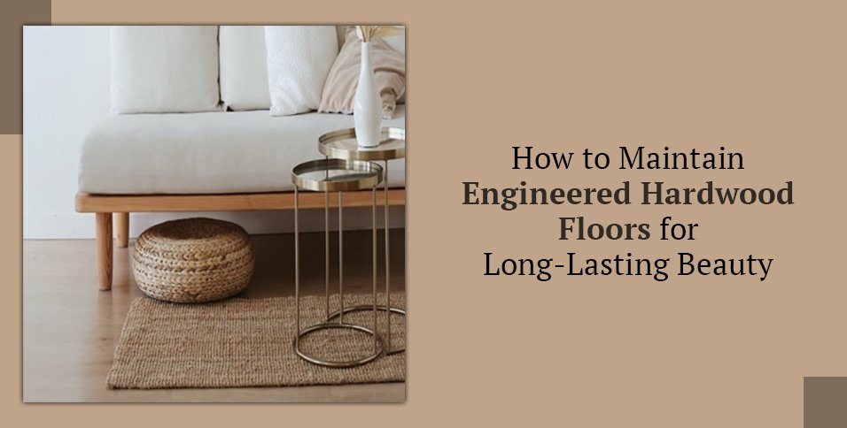 Engineered Hardwood Floors