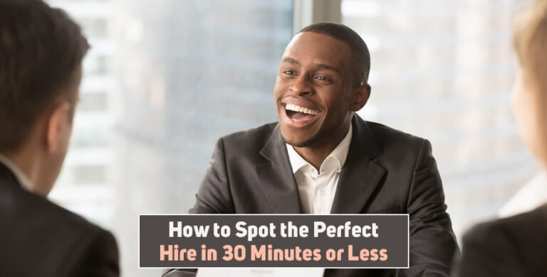 How to Spot the Perfect Hire