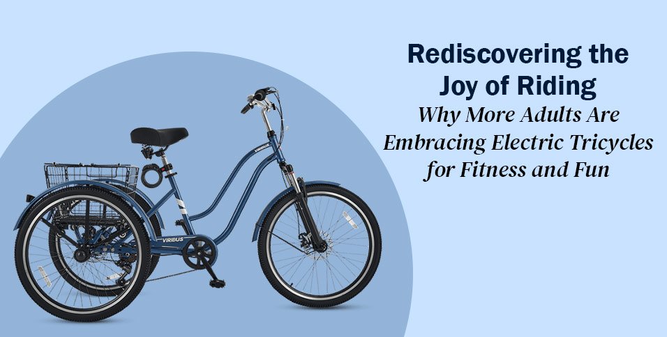 Electric Tricycles for Fitness