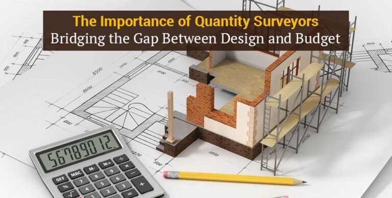 Importance of Quantity Surveyors