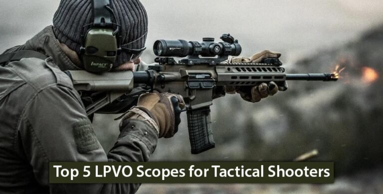 LPVO Scopes for Tactical Shooters