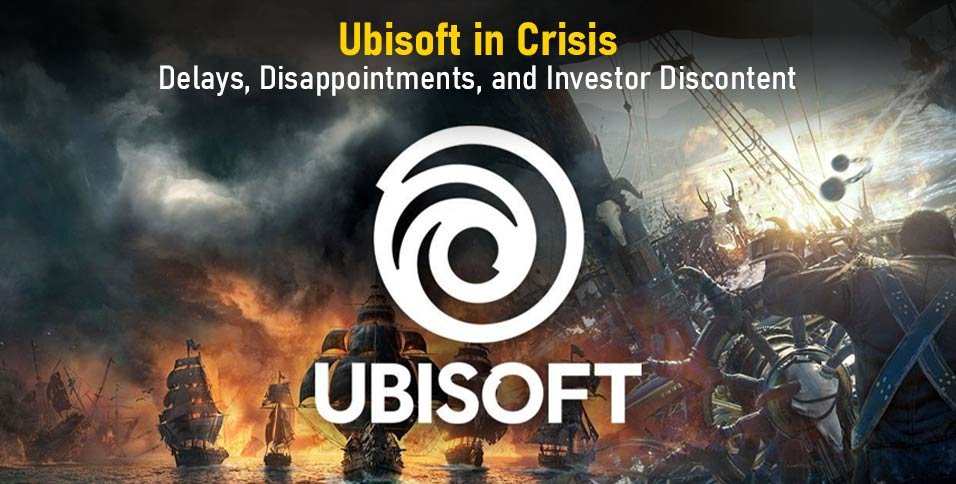 Ubisoft in Crisis