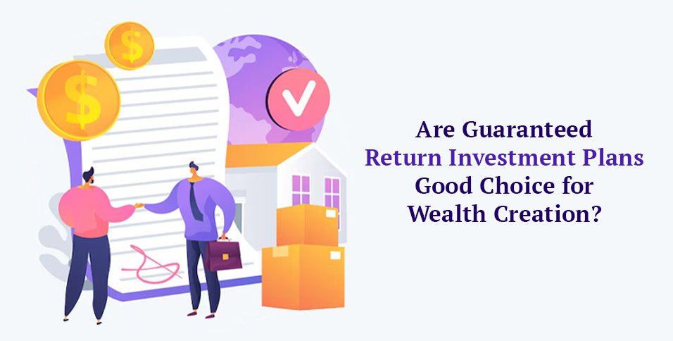 Guaranteed Return Investment Plans