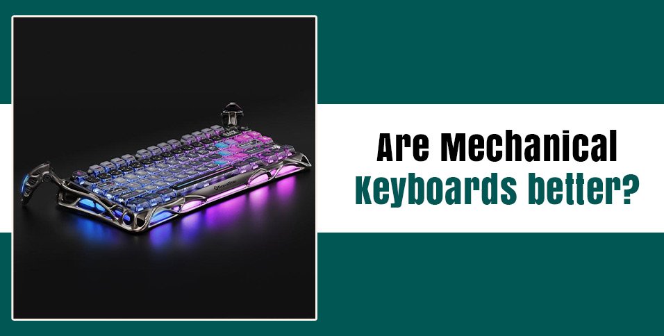 Mechanical Keyboards