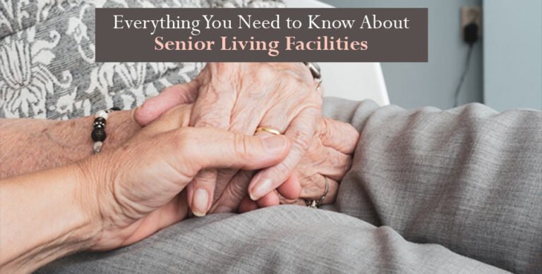 Know About Senior Living Facilities