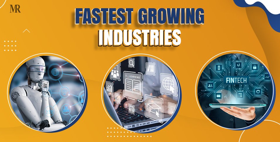 Fastest Growing Industries