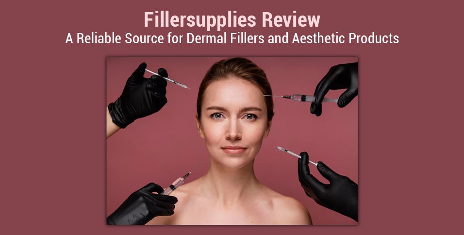 Dermal Fillers and Aesthetic Products