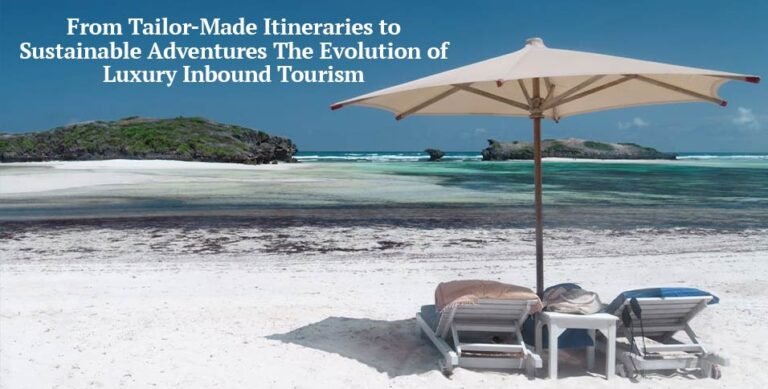 Luxury Inbound Tourism