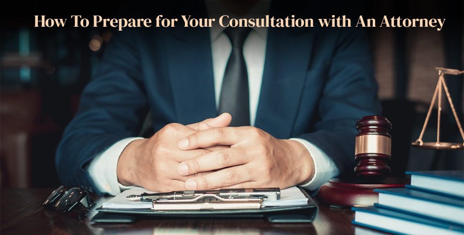 Consultation with An Attorney