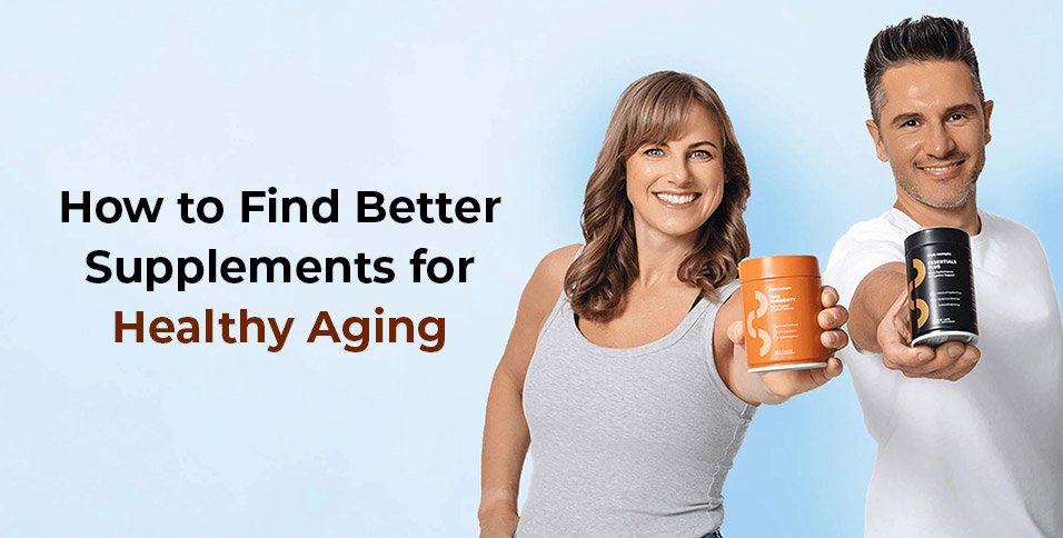 Supplements for Healthy Aging