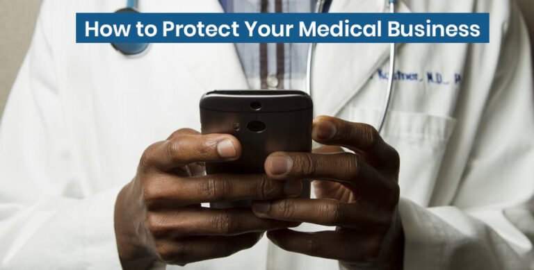 Protect Your Medical Business