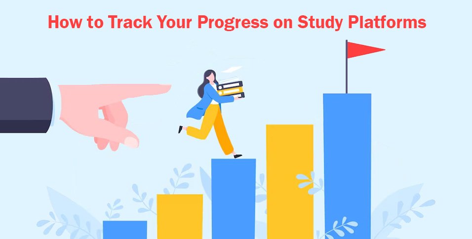 Track Your Progress on Study Platforms