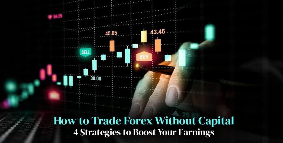 Trade Forex Without Capital