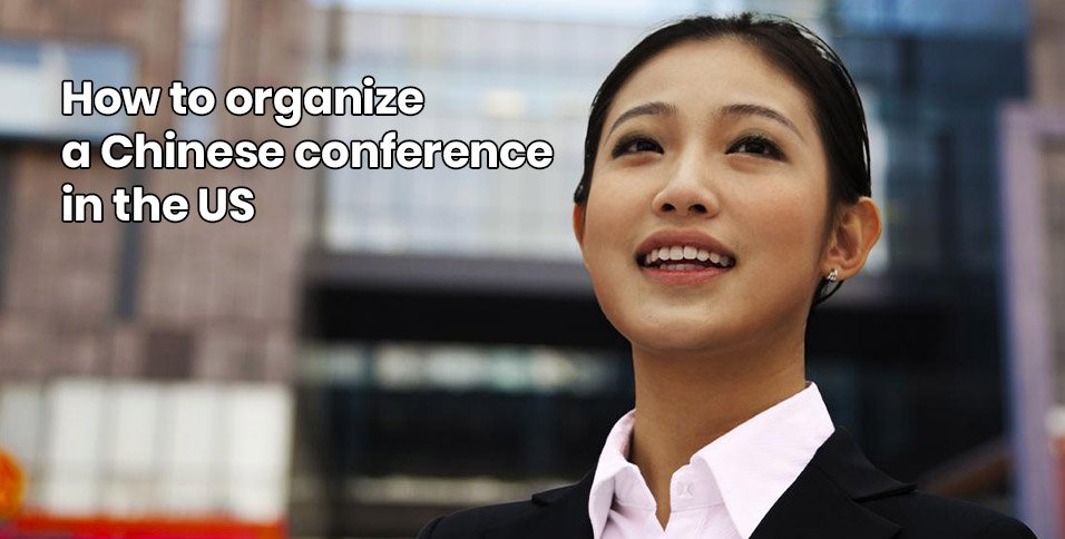 organize a Chinese conference