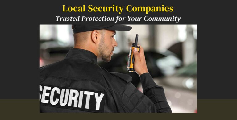 Local Security Companies