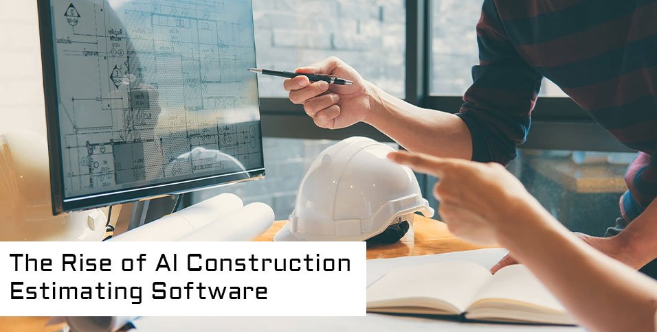 AI Construction Estimating Software