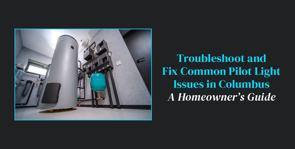 Common Pilot Light Issues