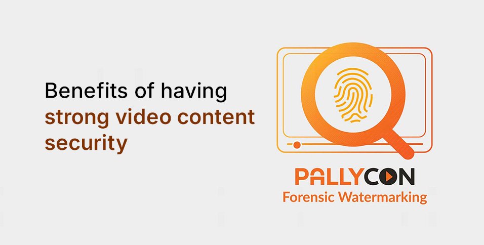 strong video content security