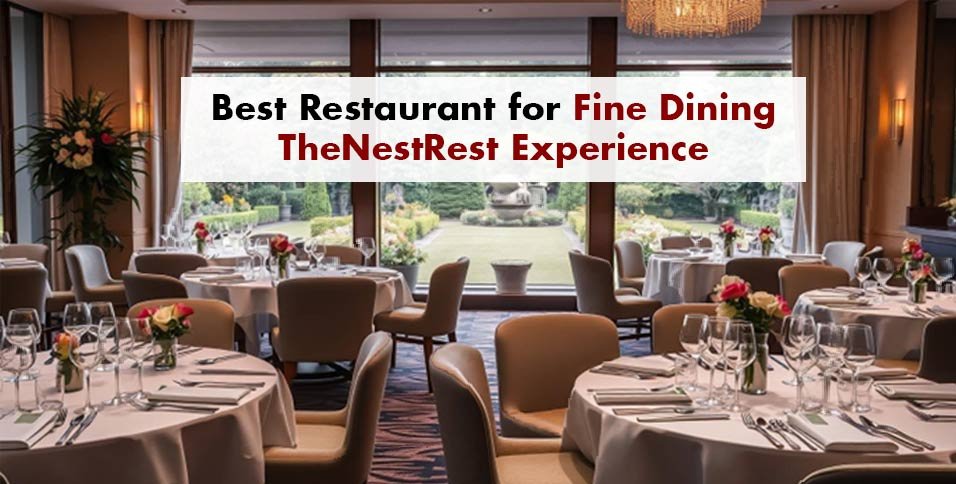 Best Restaurant for Fine Dining