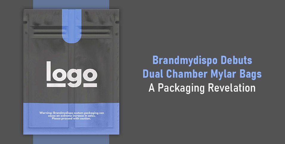 Dual Chamber Mylar Bags