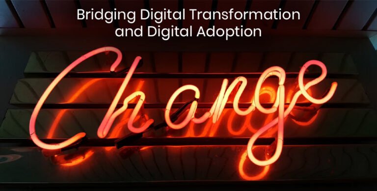 Digital Transformation and Digital Adoption