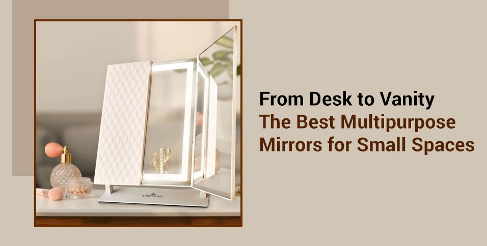 Multipurpose Mirrors