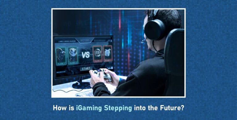 iGaming Stepping into the Future