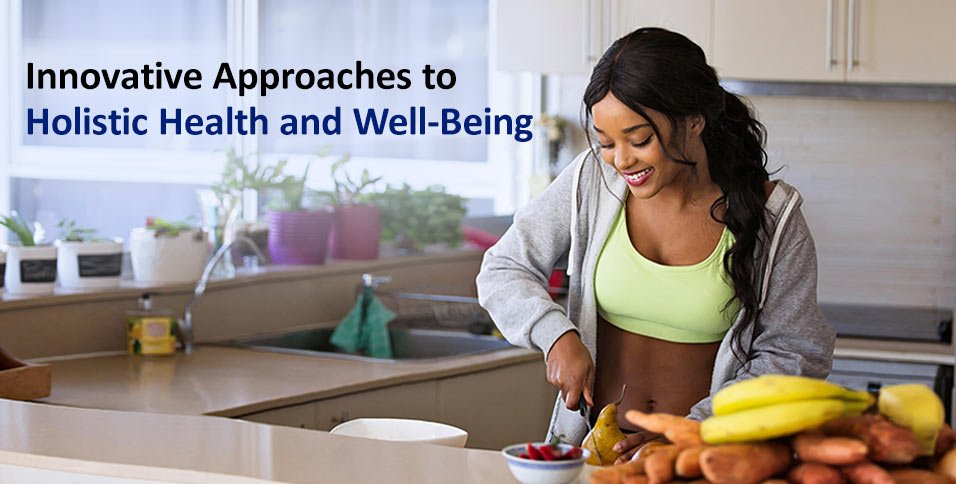 Holistic Health and Well-Being