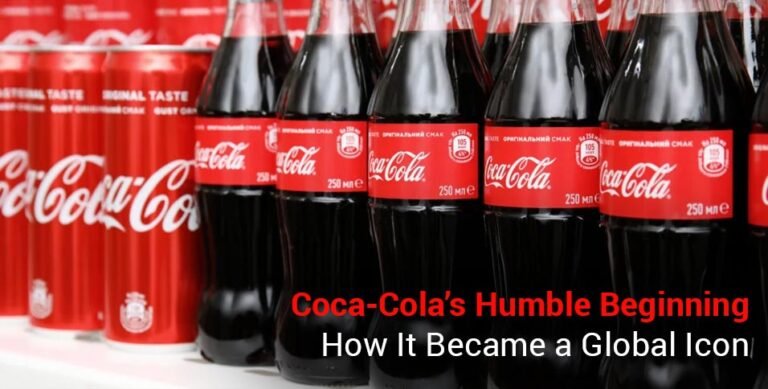 Coca-Cola’s Humble Beginning