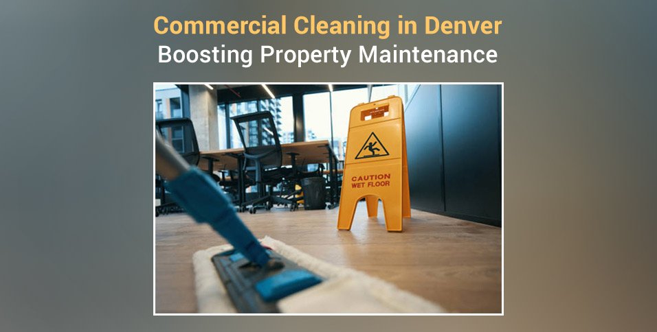 Commercial Cleaning in Denver