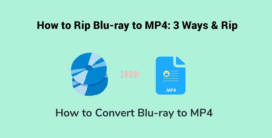 Rip Blu-ray to MP4