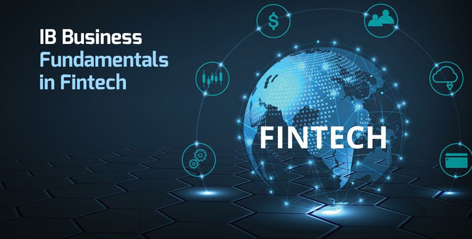 IB Business Fundamentals in Fintech