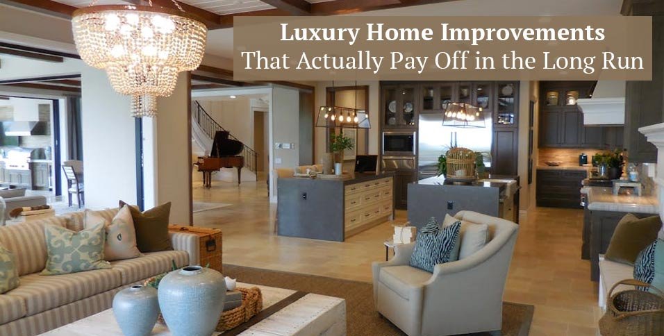 Luxury Home Improvements