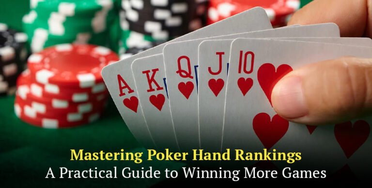 Mastering Poker Hand Rankings