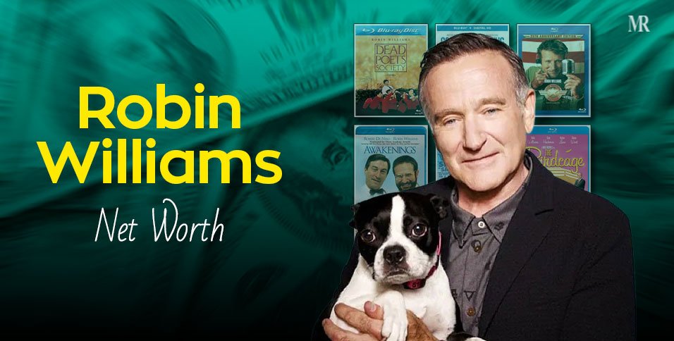 Robin Williams Net Worth