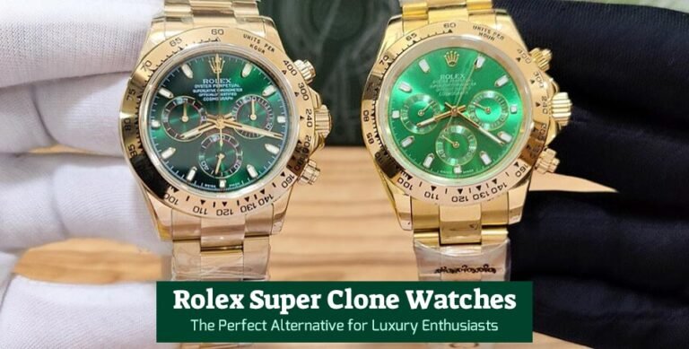 Rolex Super Clone Watches