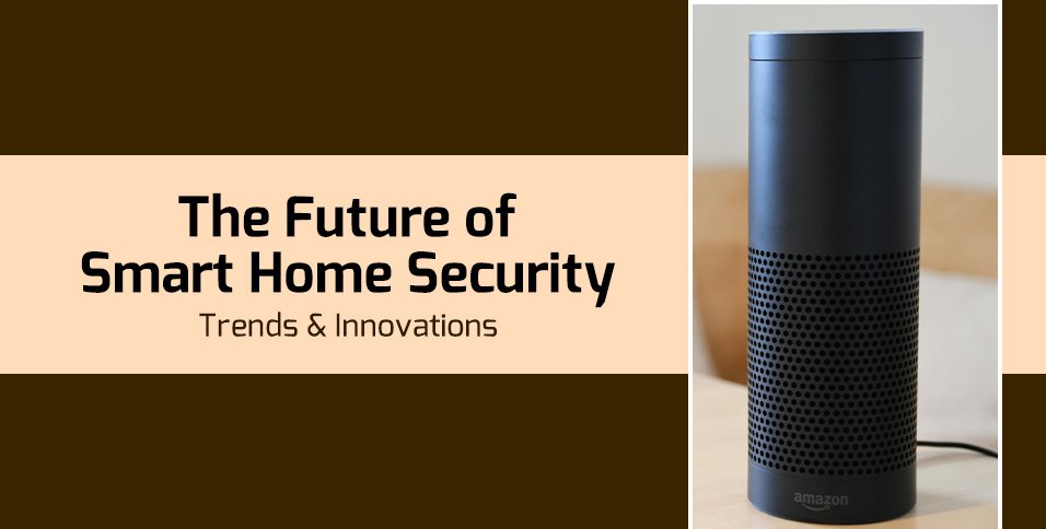 Future of Smart Home Security