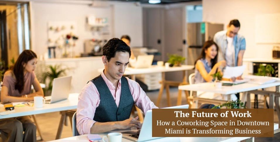 Coworking Space in Downtown Miami